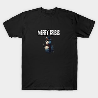 Merry Crisis, snowman, anti xmas T-Shirt